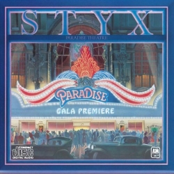 Styx - Paradise Theatre